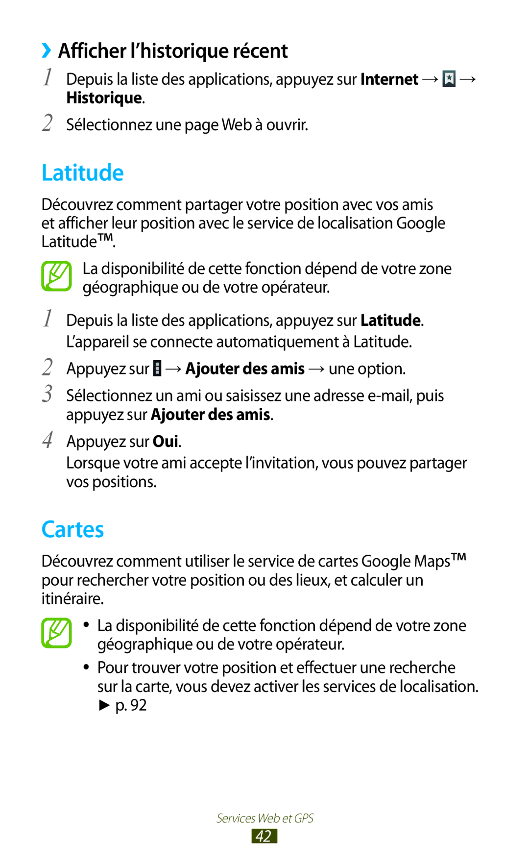 Samsung GT-P7510UWAXEF, GT-P7510UWDXEF, GT-P7510UWDFTM, GT-P7510FKDXEF manual Latitude, Cartes, ››Afficher l’historique récent 