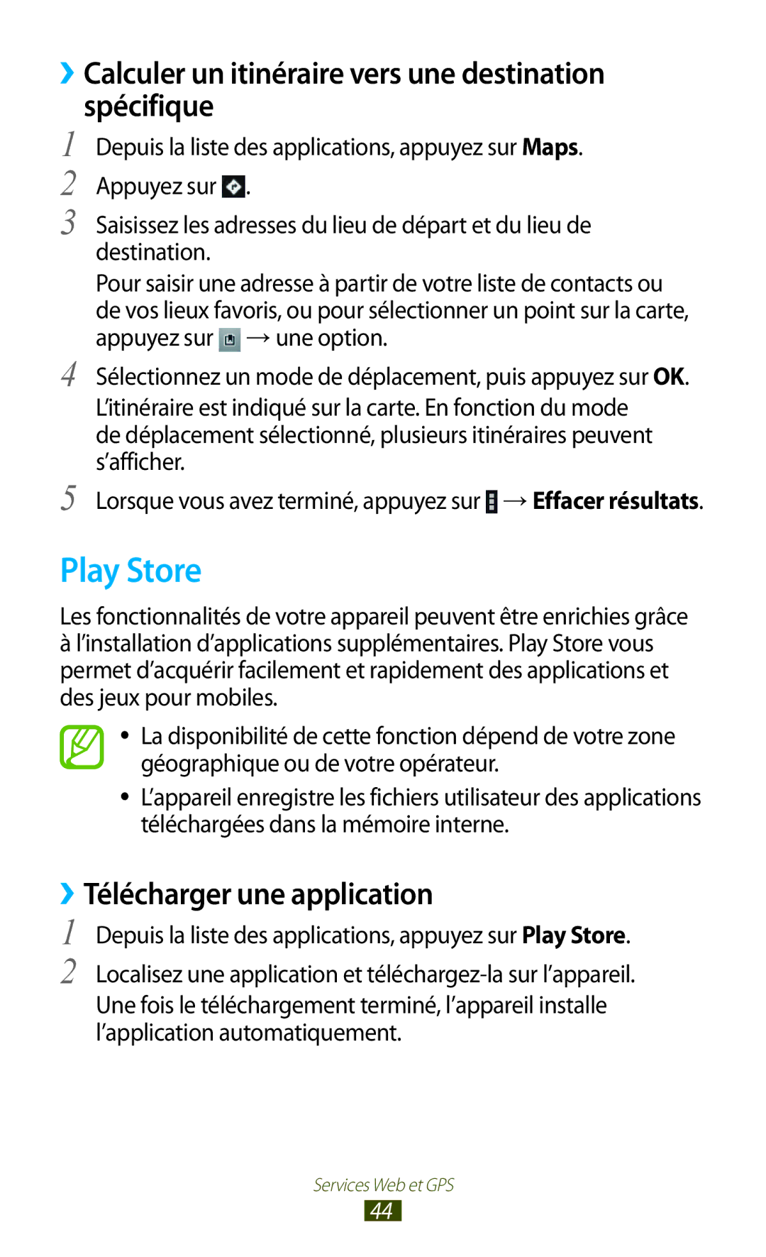 Samsung GT-P7510FKDFTM, GT-P7510UWDXEF, GT-P7510UWDFTM Play Store, ››Calculer un itinéraire vers une destination spécifique 