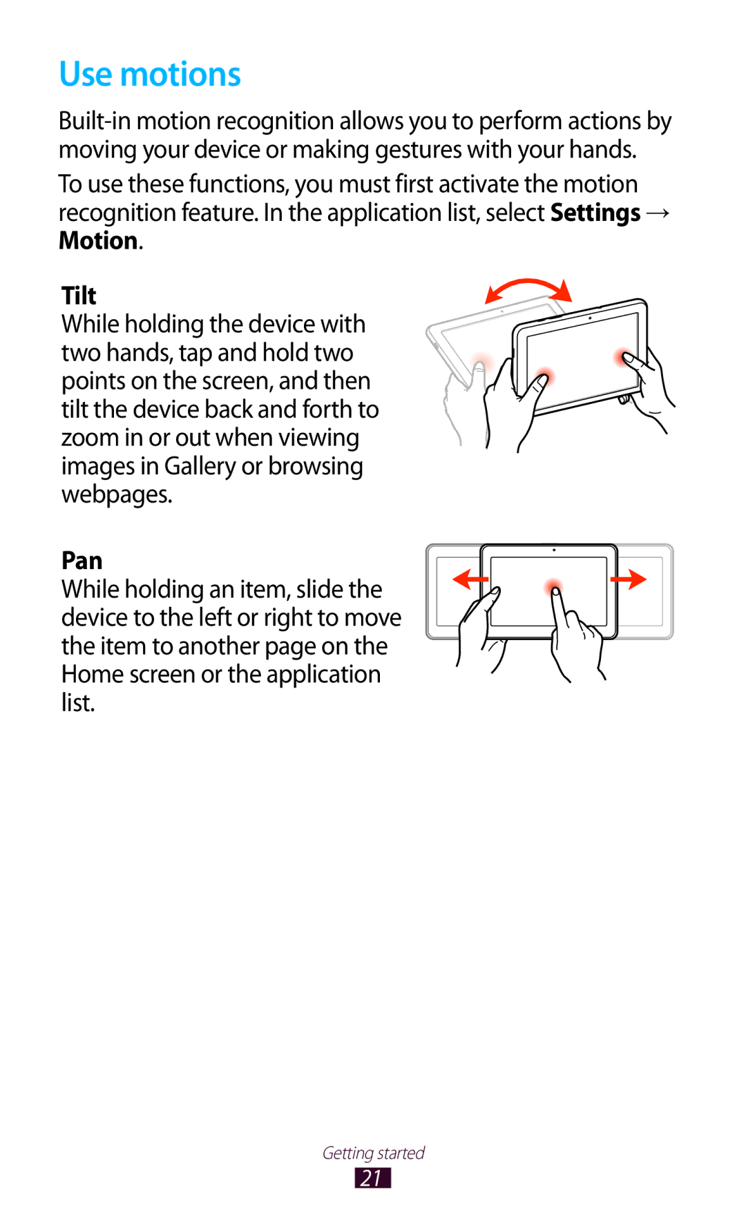 Samsung GT-P7510FKDFOP, GT-P7510UWEDBT, GT-P7510FKDDBT, GT-P7510FKEDBT, GT-P7510FKDATO, GT-P7510FKADBT Use motions, Tilt, Pan 