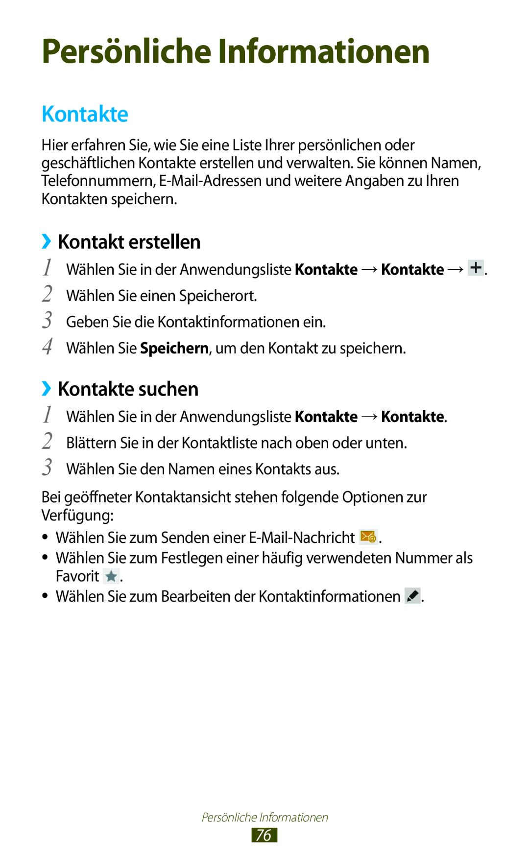 Samsung GT-P7510FKADBT, GT-P7510UWEDBT, GT-P7510FKDDBT, GT-P7510FKEDBT manual ››Kontakt erstellen, ››Kontakte suchen 