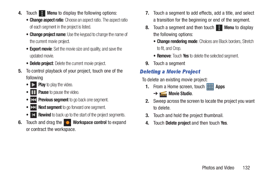 Samsung GT-P7510MAYXAB user manual Deleting a Movie Project, Next segment to go forward one segment, Touch a segment, 132 