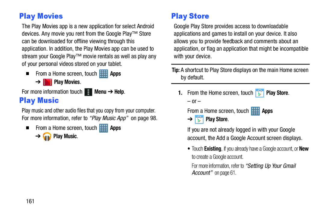 Samsung GT-P7510MAVXAB, GT-P7510UWVXAB, GT-P7510MAYXAB user manual Play Movies, Play Music, Play Store 