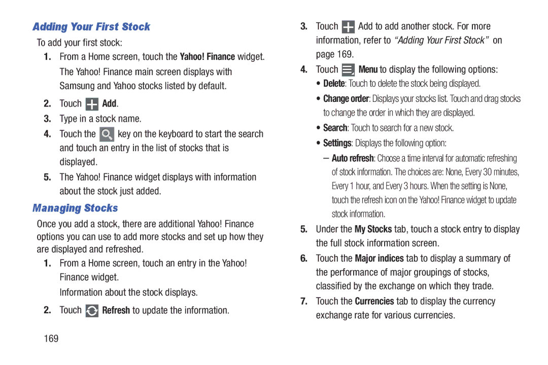 Samsung GT-P7510UWVXAB Adding Your First Stock, Managing Stocks, To add your first stock, Touch Add Type in a stock name 