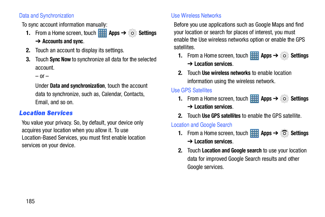 Samsung GT-P7510MAVXAB user manual Location Services, Data and Synchronization, Use Wireless Networks, Use GPS Satellites 
