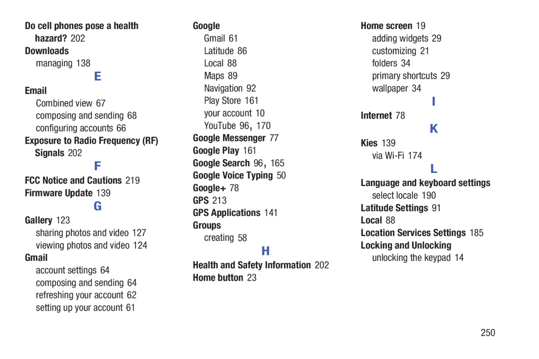 Samsung GT-P7510UWVXAB, GT-P7510MAVXAB user manual Do cell phones pose a health hazard? Downloads, Gallery, Gmail, Google 