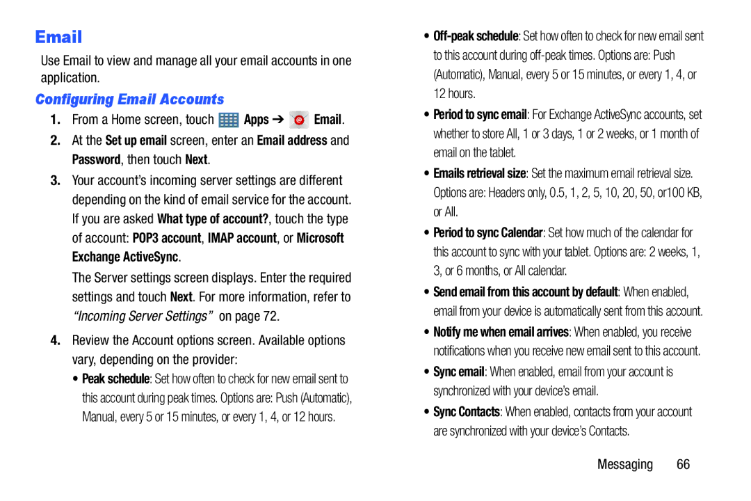 Samsung GT-P7510MAYXAB user manual Configuring Email Accounts, Peak schedule Set how often to check for new email sent to 
