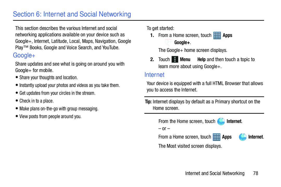 Samsung GT-P7510MAYXAB, GT-P7510UWVXAB, GT-P7510MAVXAB user manual Internet, Google+ home screen displays 