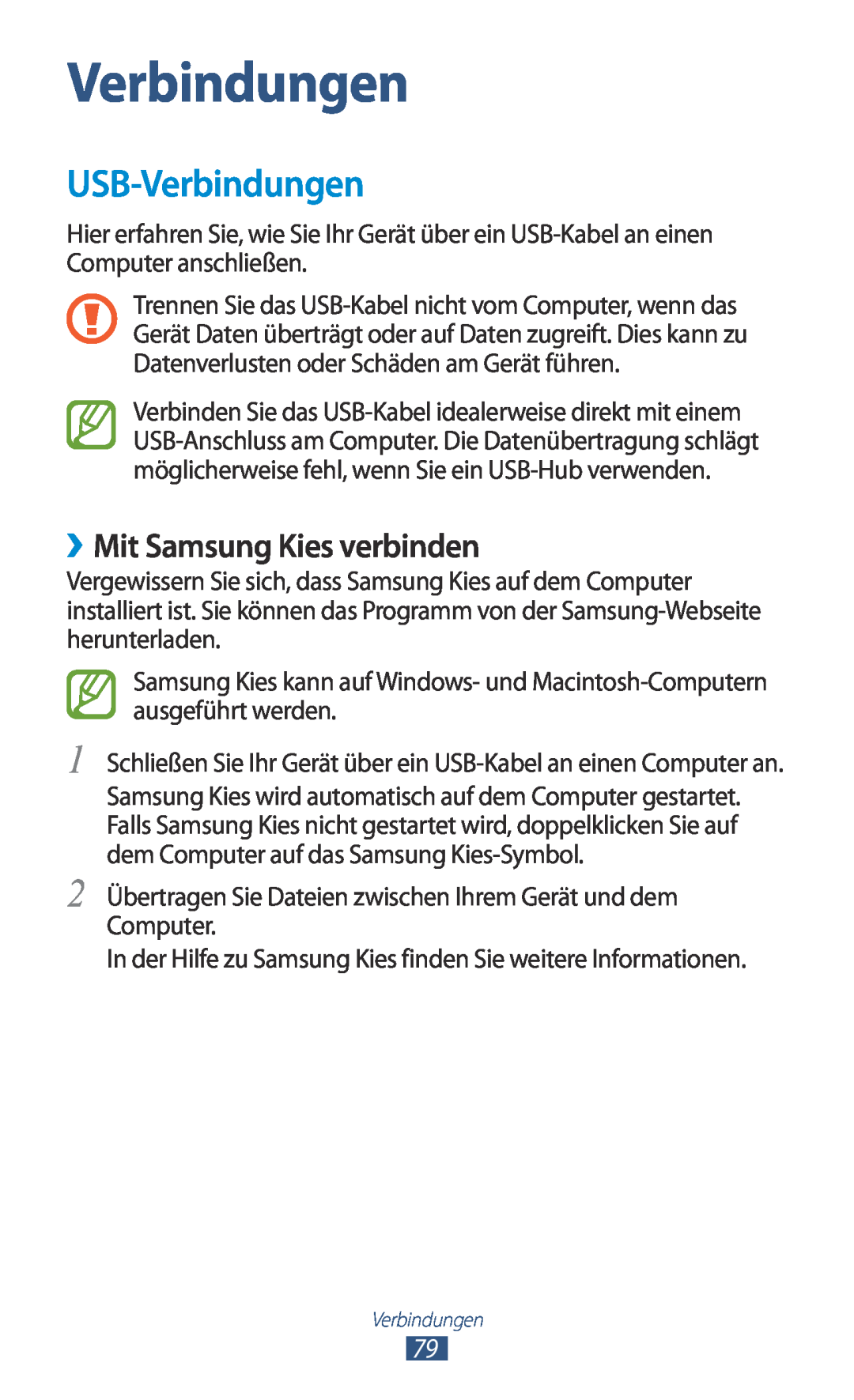 Samsung GT-P7511UWDDBT, GT-P7511UWEDBT, GT-P7511FKADBT, GT-P7511UWADBT USB-Verbindungen, ››Mit Samsung Kies verbinden 