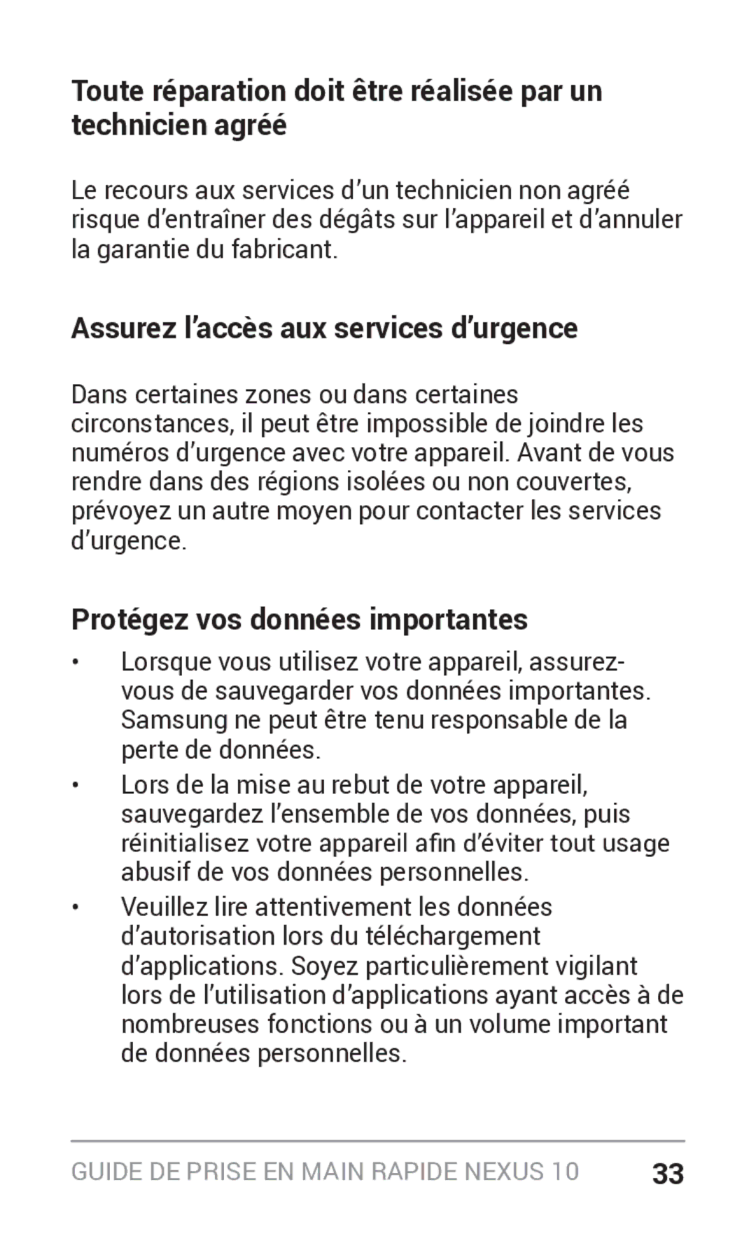 Samsung GT-P8110HAAXEF Toute réparation doit être réalisée par un technicien agréé, Assurez l’accès aux services d’urgence 