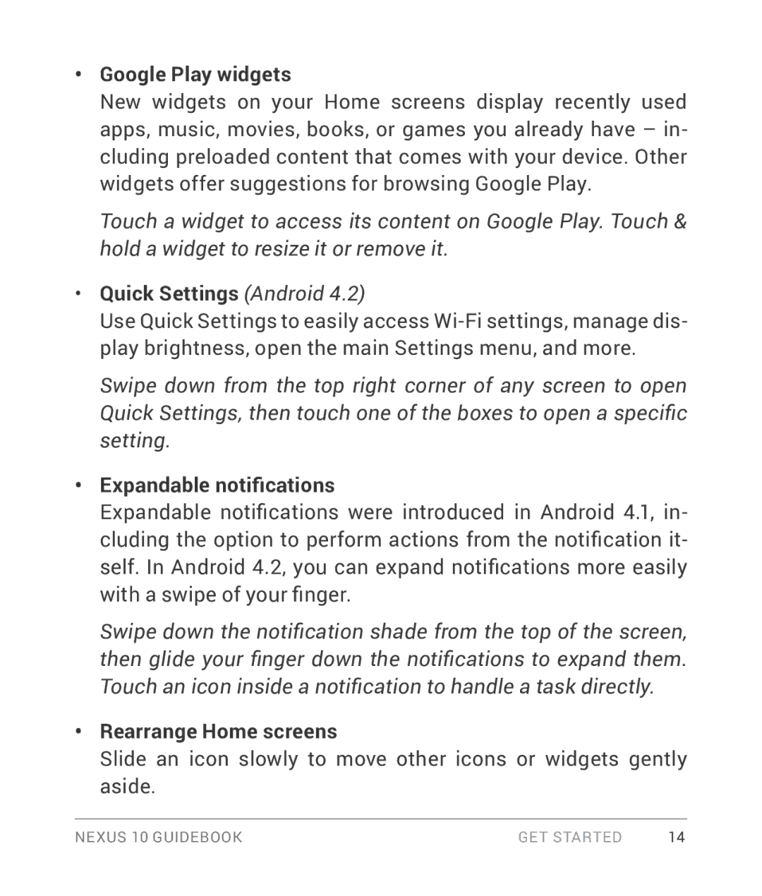 Samsung GT-P8110HAVXAR manual Google Play widgets, Quick Settings Android, Expandable notifications, Rearrange Home screens 