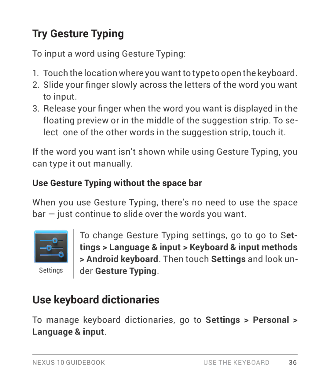 Samsung GT-P8110HAVXAR manual Try Gesture Typing, Use keyboard dictionaries 