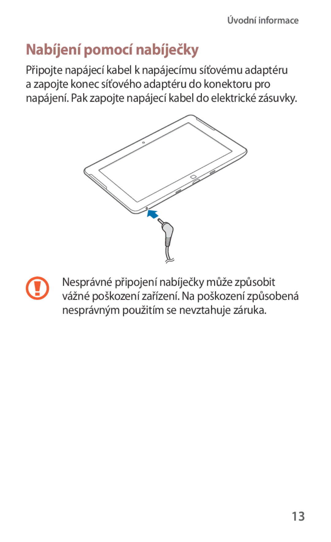 Samsung GT-P8510MSAORX, GT-P8510MSAATO, GT-P8510MSAETL, GT-P8510MSAAUT manual Nabíjení pomocí nabíječky 