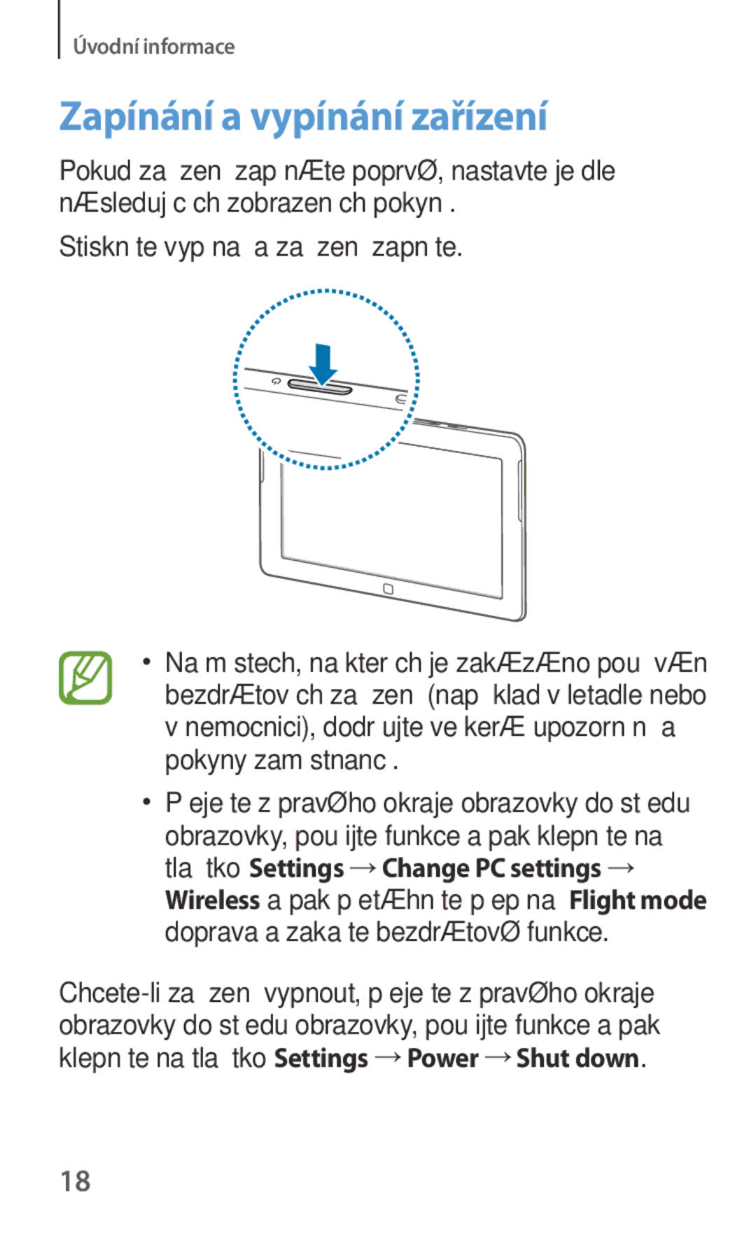 Samsung GT-P8510MSAETL, GT-P8510MSAATO, GT-P8510MSAORX Zapínání a vypínání zařízení, Stiskněte vypínač a zařízení zapněte 