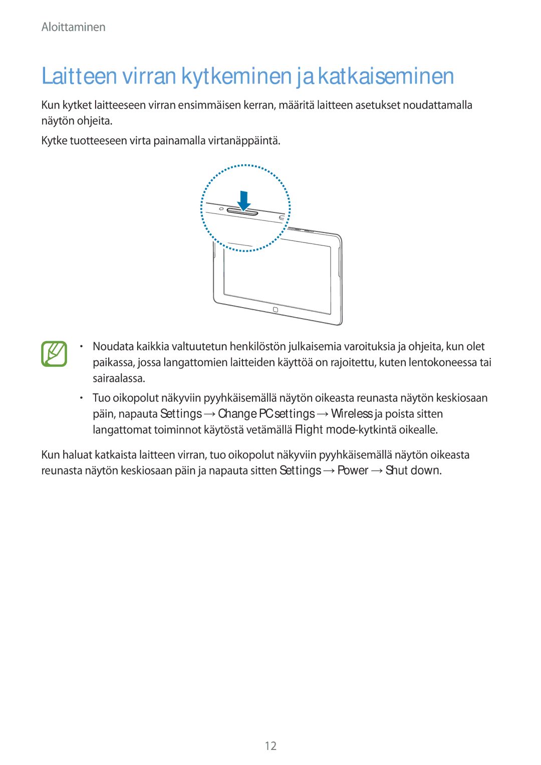 Samsung GT-P8510MSANEE, GT-P8510MSENEE manual Laitteen virran kytkeminen ja katkaiseminen 