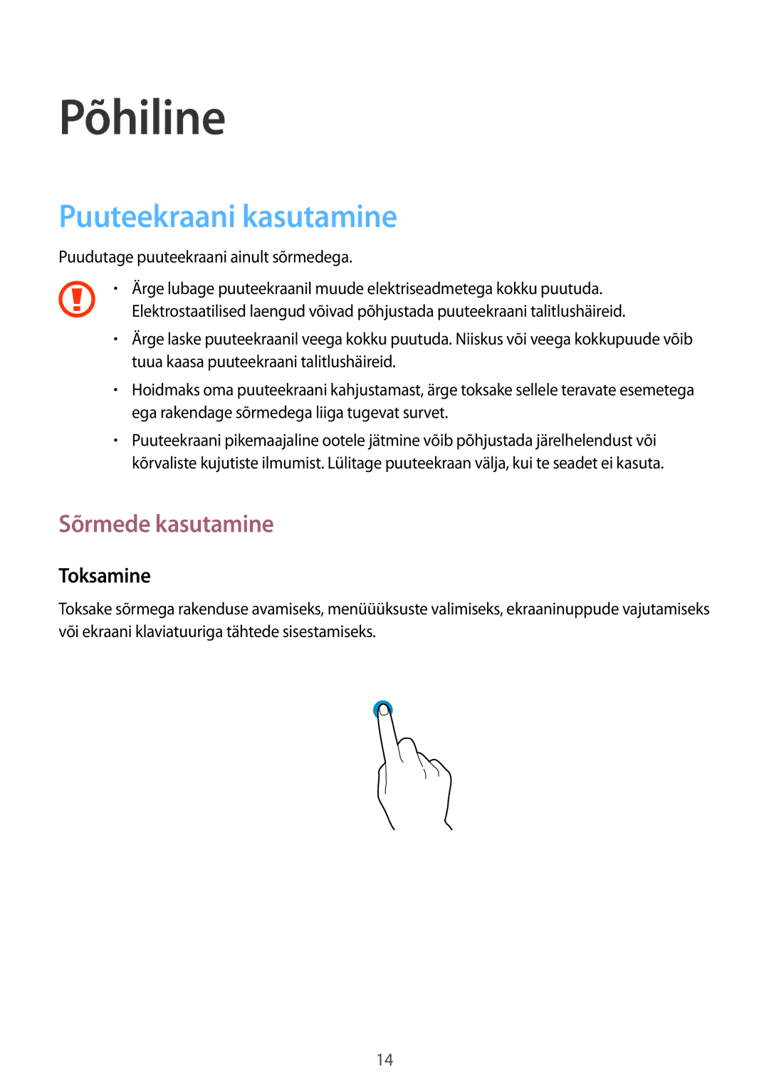 Samsung GT-P8510MSASEB manual Põhiline, Puuteekraani kasutamine, Sõrmede kasutamine, Toksamine 