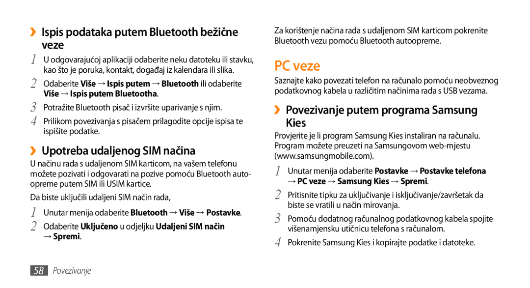 Samsung GT-S3370HSATRA PC veze, ››Ispis podataka putem Bluetooth bežične veze, ››Upotreba udaljenog SIM načina, → Spremi 