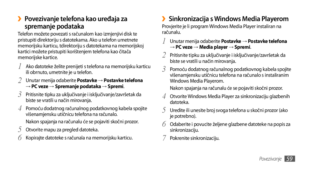 Samsung GT-S3370CWACRG ››Povezivanje telefona kao uređaja za spremanje podataka, ››Sinkronizacija s Windows Media Playerom 