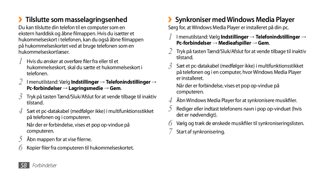 Samsung GT-S3370CWENEE, GT-S3370DIENEE manual ››Tilslutte som masselagringsenhed, ››Synkroniser med Windows Media Player 