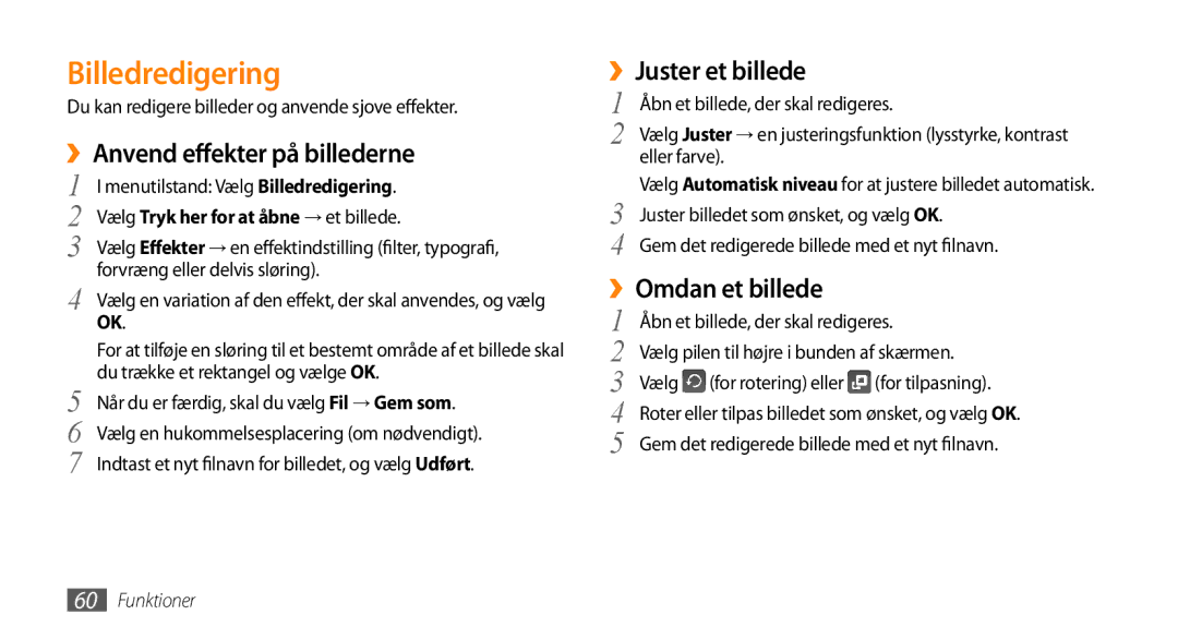 Samsung GT-S3370HSEXEE manual Billedredigering, ››Anvend effekter på billederne, ››Juster et billede, ››Omdan et billede 