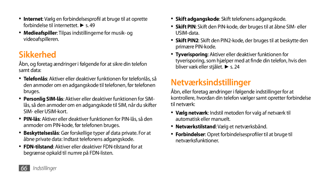 Samsung GT-S3370DIEXEE, GT-S3370DIENEE Sikkerhed, Netværksindstillinger, Åbne private data Indtast telefonens adgangskode 