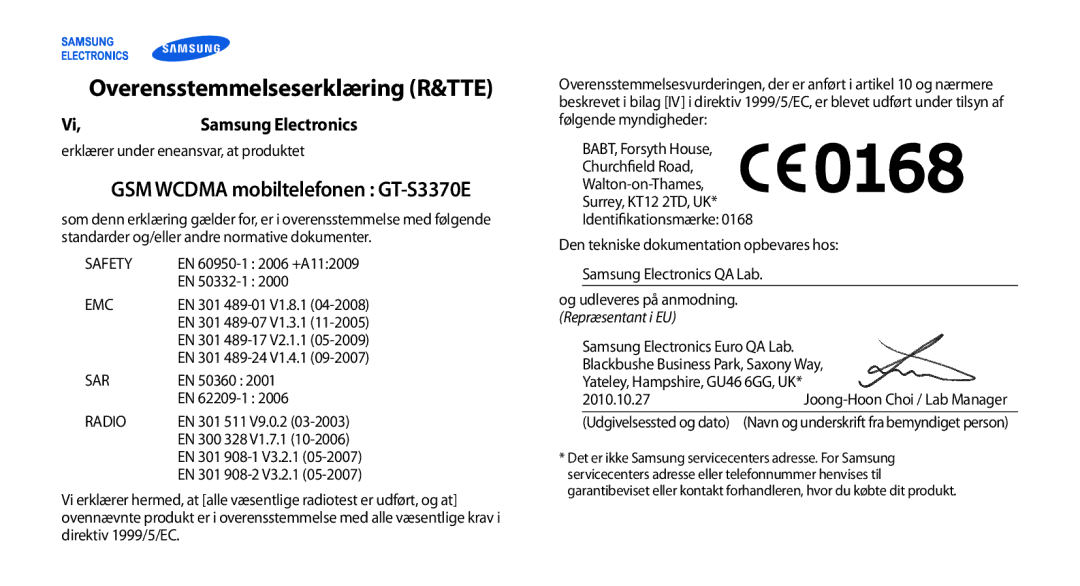 Samsung GT-S3370CWEXEE, GT-S3370DIENEE, GT-S3370HSENEE Overensstemmelseserklæring R&TTE, GSM Wcdma mobiltelefonen GT-S3370E 