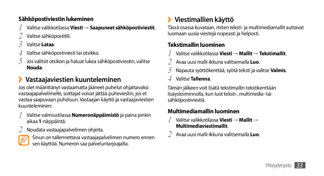 Samsung GT-S3370LSENEE manual ››Vastaajaviestien kuunteleminen, ››Viestimallien käyttö, Sähköpostiviestin lukeminen 