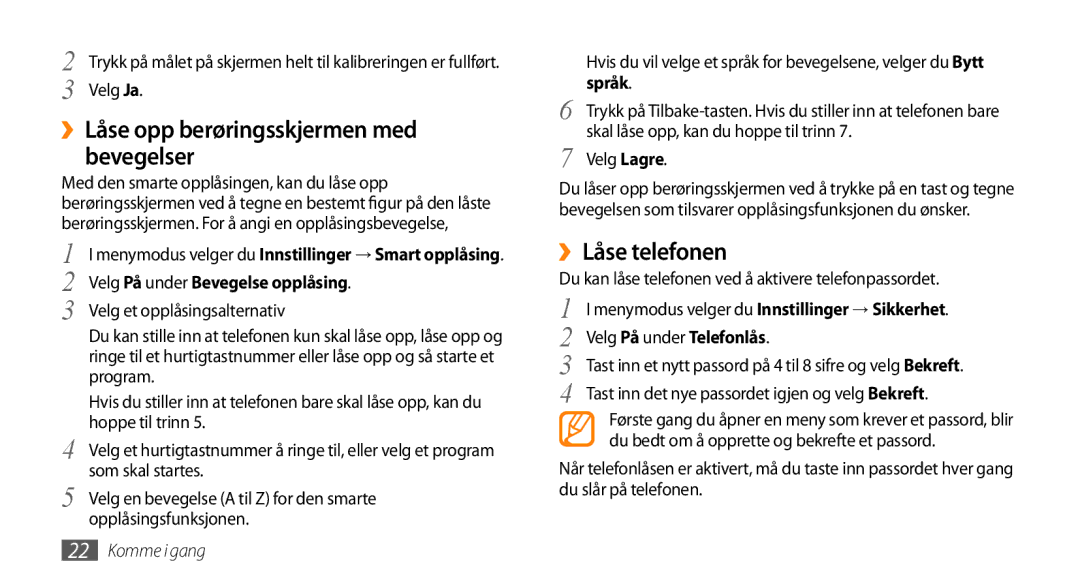 Samsung GT-S3370HSENEE manual ››Låse opp berøringsskjermen med bevegelser, ››Låse telefonen, Velg På under Telefonlås 