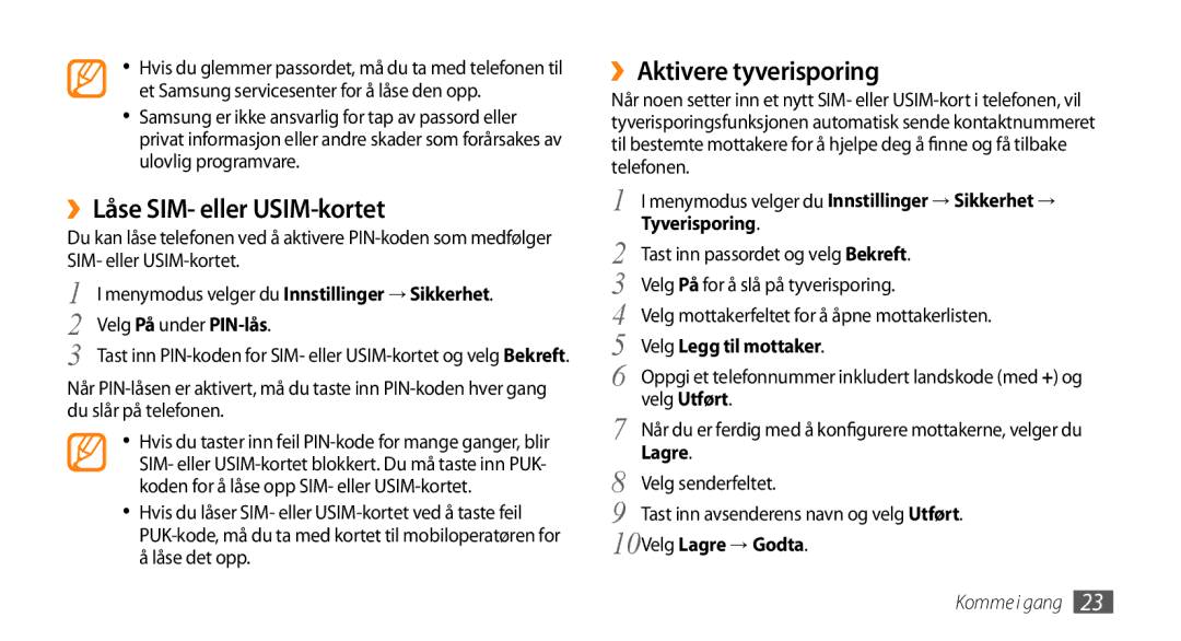 Samsung GT-S3370CWENEE, GT-S3370DIENEE, GT-S3370HSENEE manual ››Låse SIM- eller USIM-kortet, ››Aktivere tyverisporing 