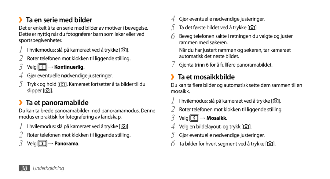 Samsung GT-S3370DIEXEE manual ››Ta en serie med bilder, ››Ta et panoramabilde, ››Ta et mosaikkbilde, → Panorama, → Mosaikk 