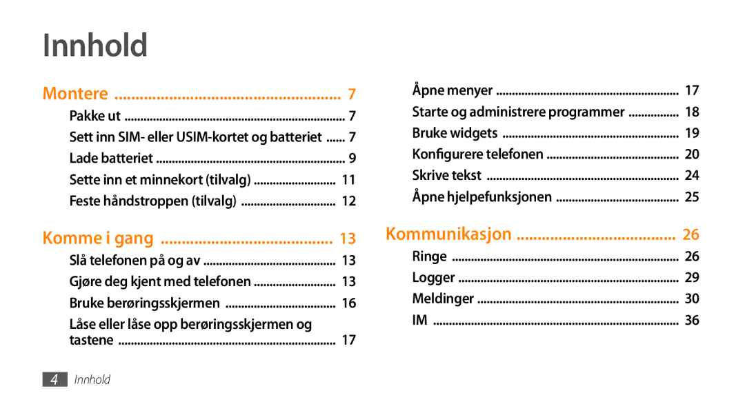 Samsung GT-S3370HSEXEE, GT-S3370DIENEE, GT-S3370HSENEE, GT-S3370CWENEE Innhold, Låse eller låse opp berøringsskjermen og 