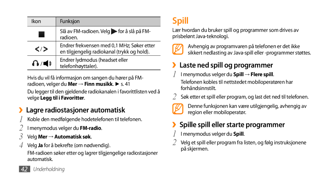 Samsung GT-S3370DIENEE, GT-S3370HSENEE manual Spill, ››Lagre radiostasjoner automatisk, ››Laste ned spill og programmer 