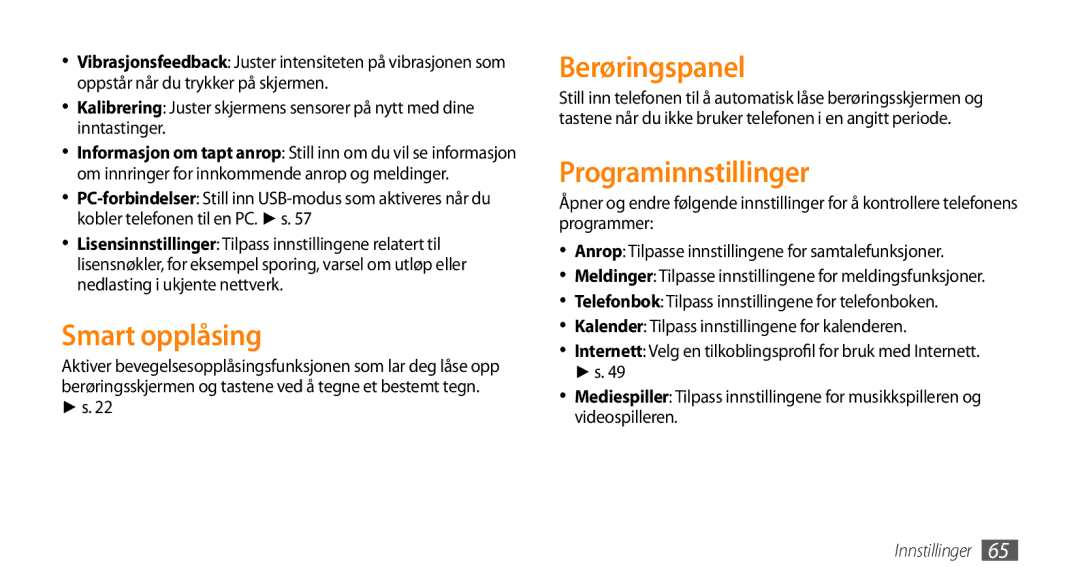 Samsung GT-S3370CWENEE, GT-S3370DIENEE, GT-S3370HSENEE, GT-S3370DIEXEE Smart opplåsing, Berøringspanel, Programinnstillinger 