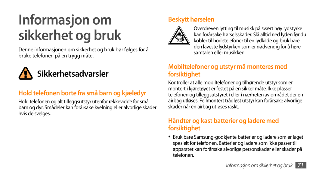 Samsung GT-S3370HSENEE, GT-S3370DIENEE manual Beskytt hørselen, Mobiltelefoner og utstyr må monteres med forsiktighet 