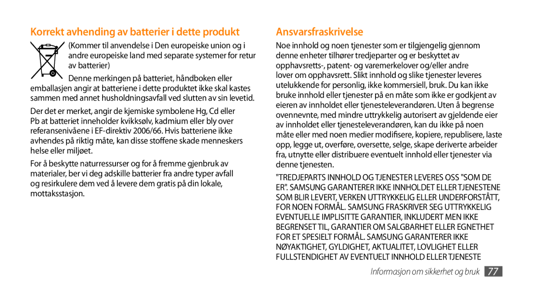 Samsung GT-S3370DIENEE, GT-S3370HSENEE, GT-S3370CWENEE Ansvarsfraskrivelse, Korrekt avhending av batterier i dette produkt 