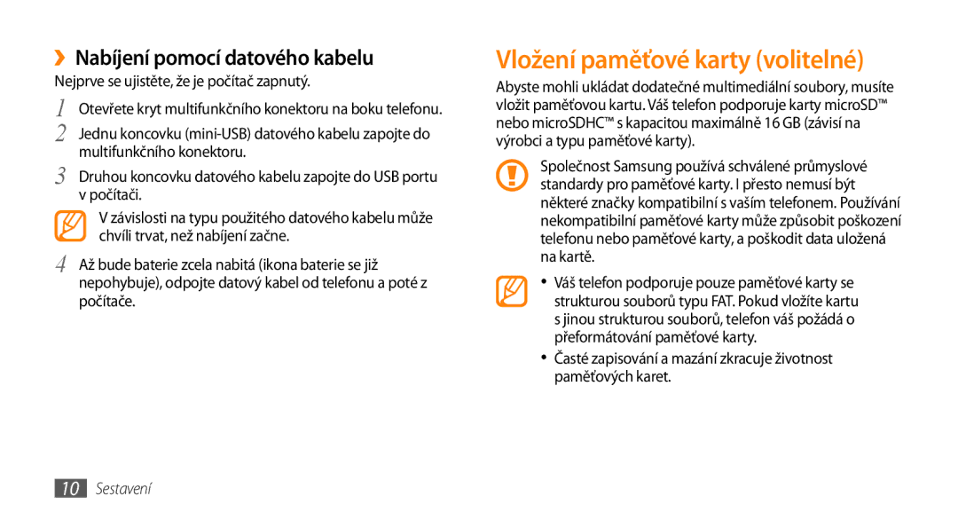 Samsung GT-S3370HSAO2C manual Vložení paměťové karty volitelné, ››Nabíjení pomocí datového kabelu 