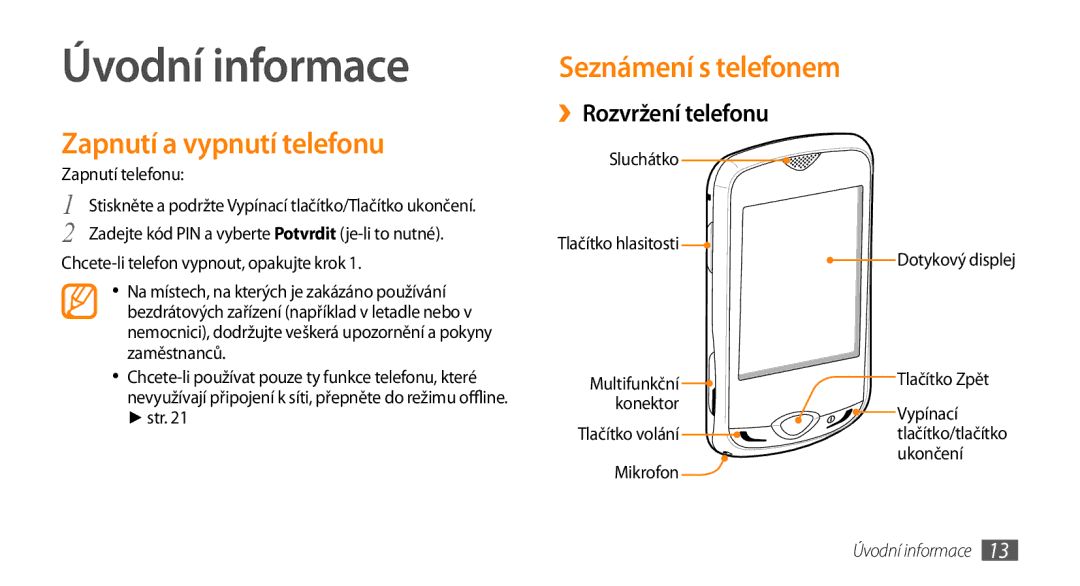 Samsung GT-S3370HSAO2C manual Úvodní informace, Seznámení s telefonem, Zapnutí a vypnutí telefonu, ››Rozvržení telefonu 