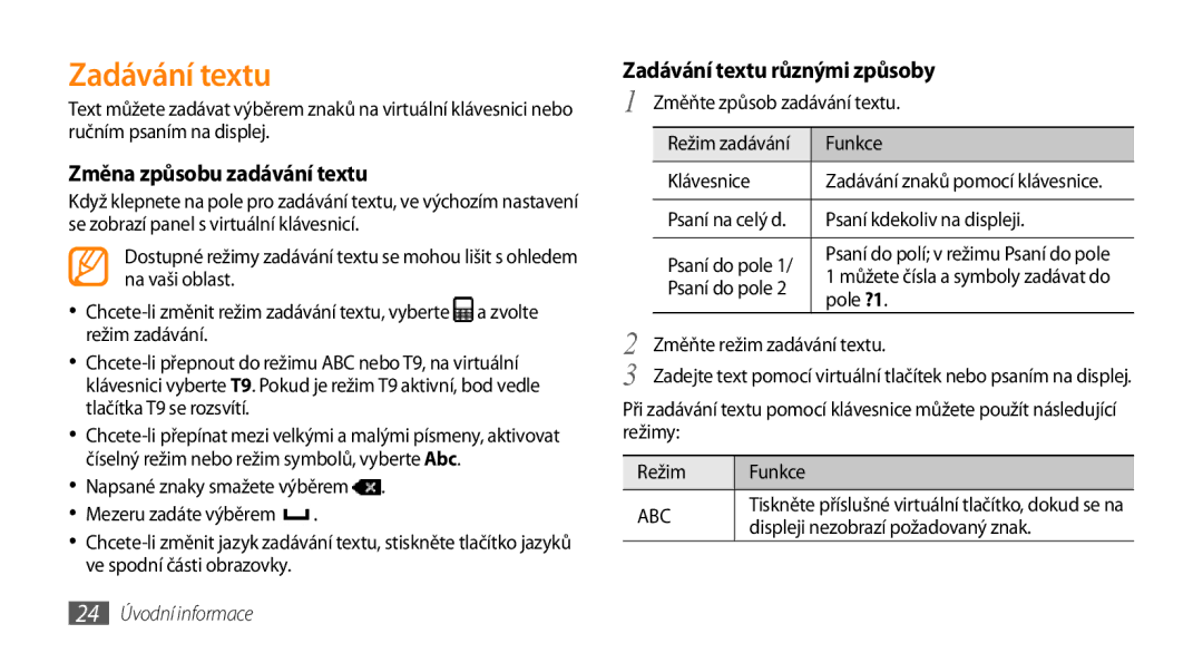 Samsung GT-S3370HSAO2C manual Změna způsobu zadávání textu, Zadávání textu různými způsoby, 24 Úvodní informace 