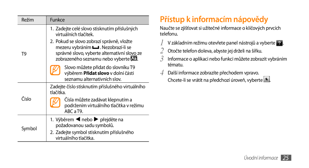 Samsung GT-S3370HSAO2C manual Přístup k informacím nápovědy 