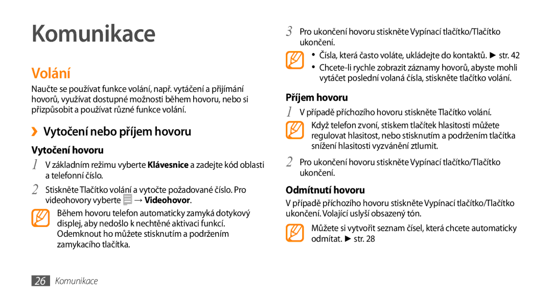 Samsung GT-S3370HSAO2C manual Komunikace, Volání, ››Vytočení nebo příjem hovoru 