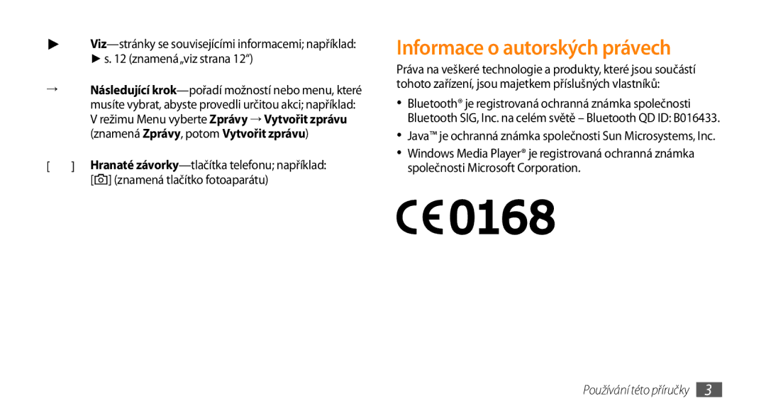 Samsung GT-S3370HSAO2C manual Informace o autorských právech, Znamená tlačítko fotoaparátu 