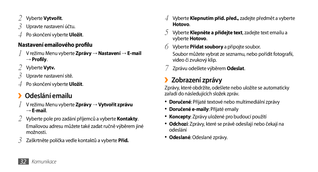 Samsung GT-S3370HSAO2C manual ››Odeslání emailu, ››Zobrazení zprávy, Nastavení emailového profilu 