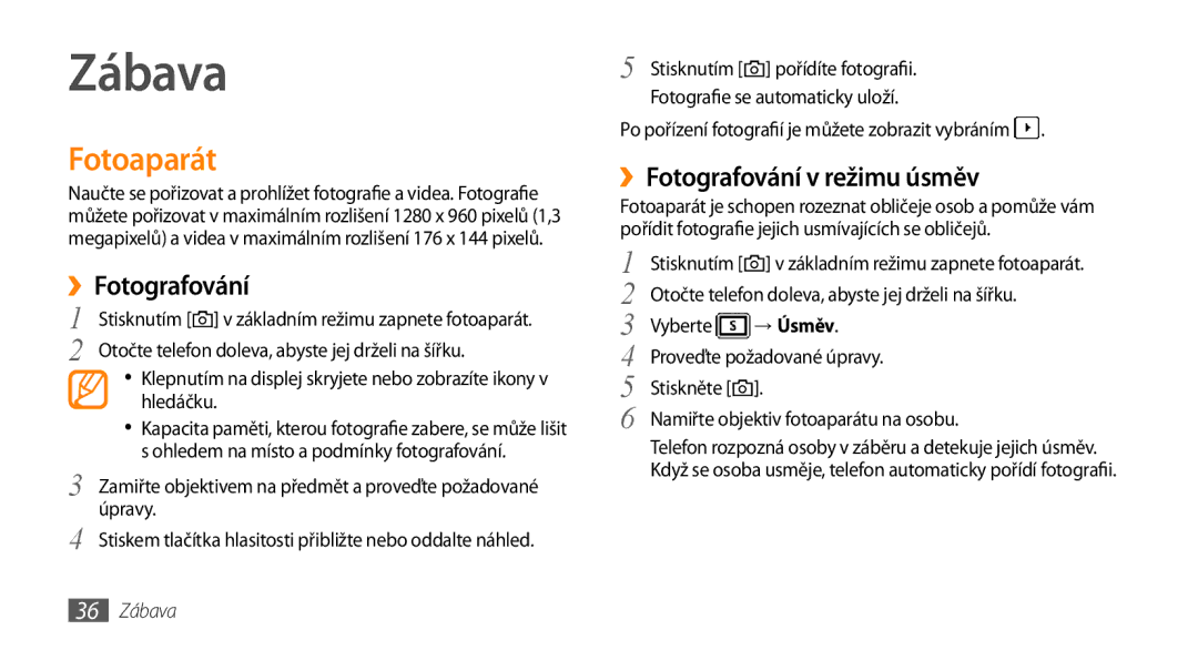 Samsung GT-S3370HSAO2C manual Fotoaparát, ››Fotografování v režimu úsměv, 36 Zábava 