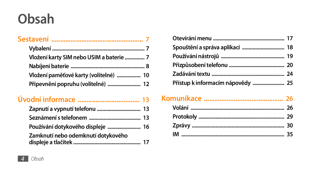 Samsung GT-S3370HSAO2C manual Obsah, Komunikace, Zamknutí nebo odemknutí dotykového 