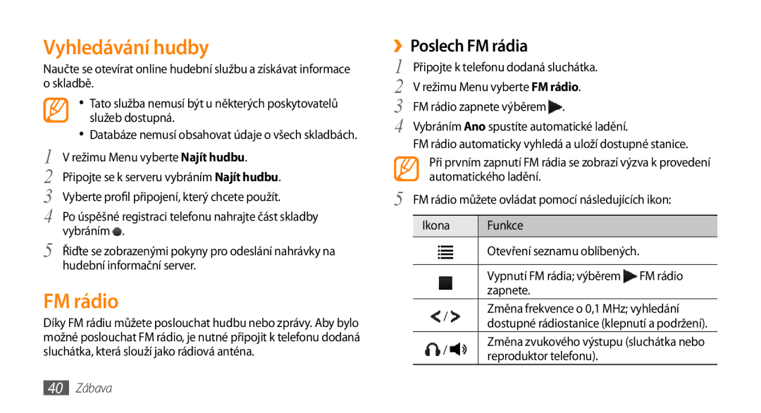 Samsung GT-S3370HSAO2C manual Vyhledávání hudby, FM rádio, ››Poslech FM rádia, 40 Zábava 