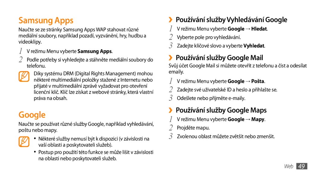 Samsung GT-S3370HSAO2C manual Samsung Apps, ››Používání služby Vyhledávání Google, ››Používání služby Google Mail 