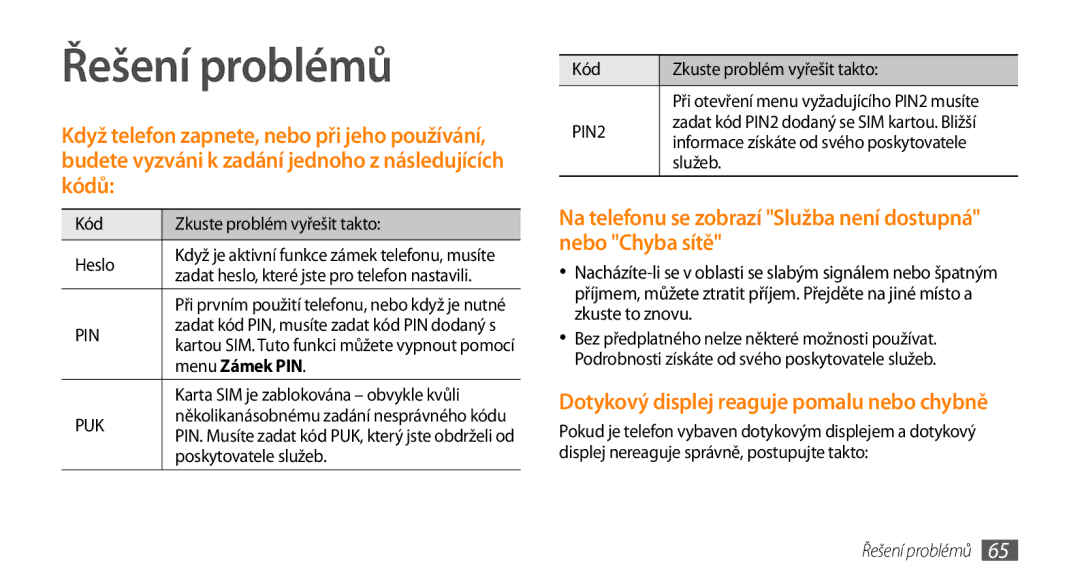 Samsung GT-S3370HSAO2C manual Řešení problémů, Na telefonu se zobrazí Služba není dostupná nebo Chyba sítě, Menu Zámek PIN 