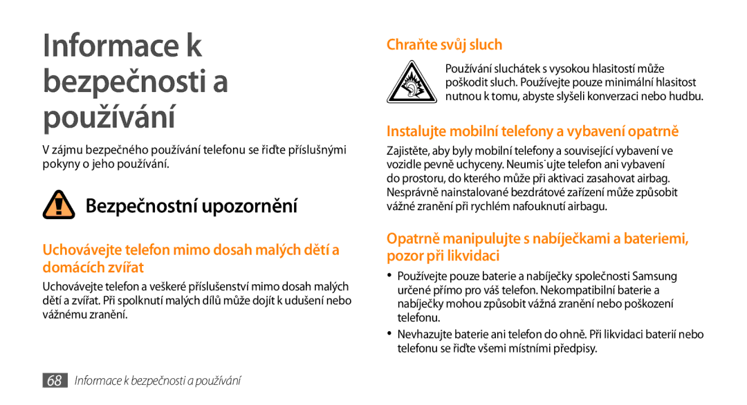 Samsung GT-S3370HSAO2C manual Chraňte svůj sluch, Instalujte mobilní telefony a vybavení opatrně 