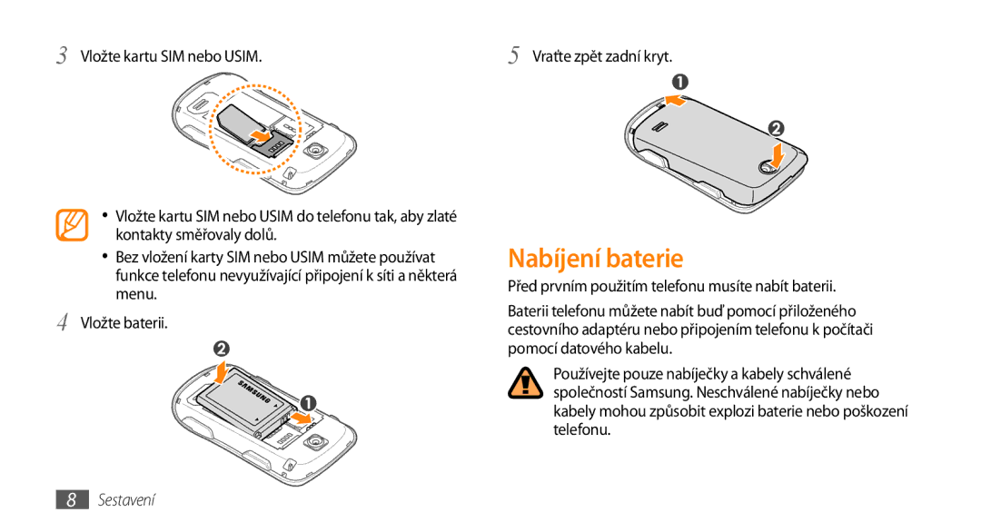 Samsung GT-S3370HSAO2C manual Nabíjení baterie, Před prvním použitím telefonu musíte nabít baterii 