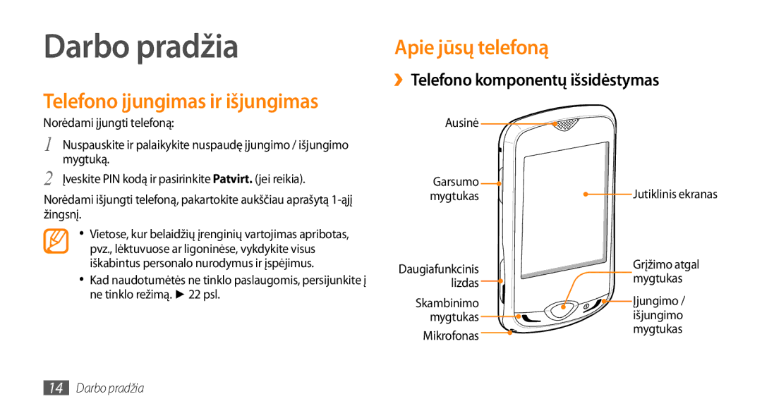 Samsung GT-S3370HSASEB manual Darbo pradžia, Telefono įjungimas ir išjungimas, Apie jūsų telefoną 