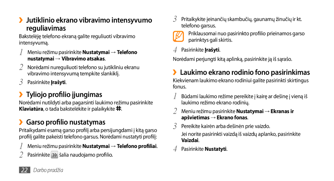 Samsung GT-S3370HSASEB manual ››Jutiklinio ekrano vibravimo intensyvumo reguliavimas, ››Tyliojo profilio įjungimas 